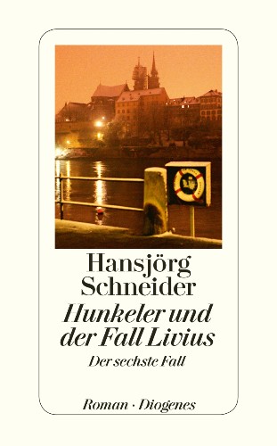 Hunkeler und der Fall Livius