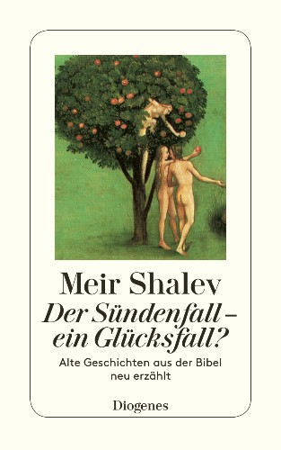 Der Sündenfall – ein Glücksfall?