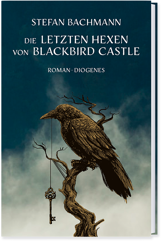 Die letzten Hexen von Blackbird Castle