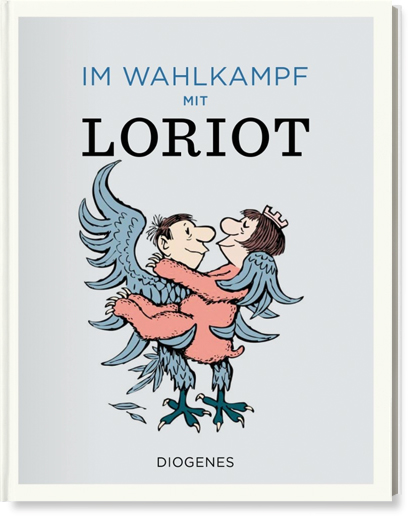 Im Wahlkampf mit Loriot